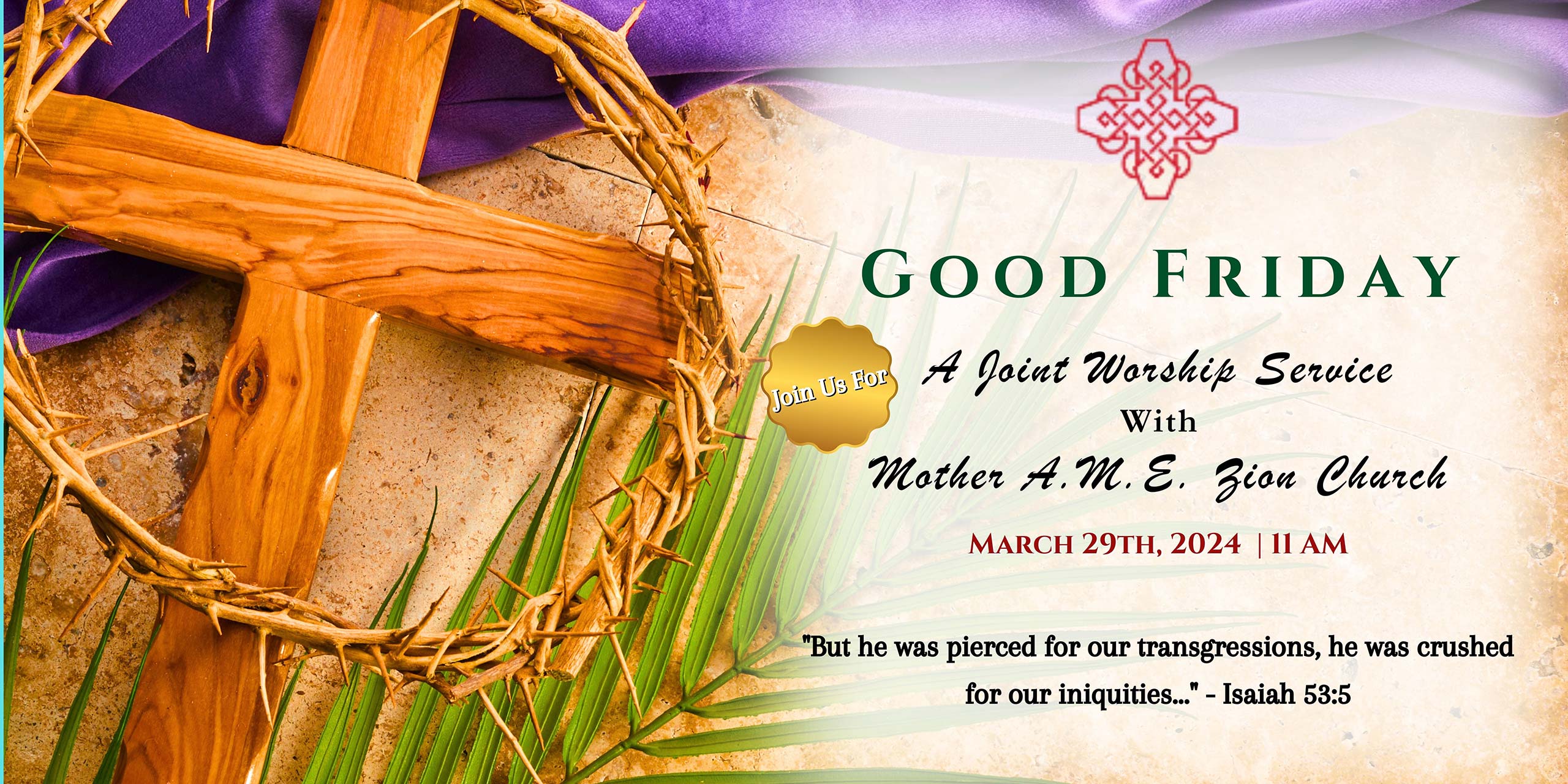 Good Friday Joint Service – Mother AME